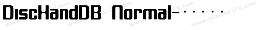 DiscHandDB Normal字体转换